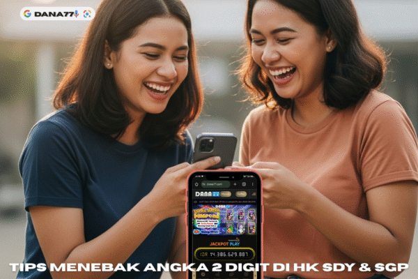 Tips Menebak Angka 2 Digit di HK SDY & SGP
