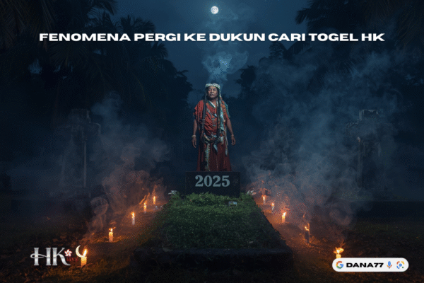 Pergi ke dukun untuk Dapatkan Togel HK